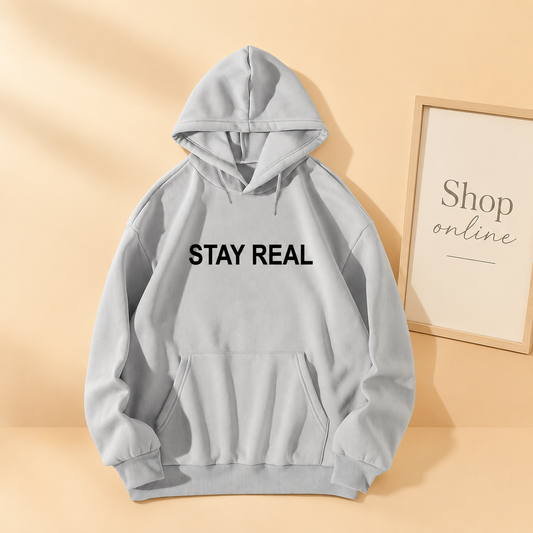STAY REAL HOODIE