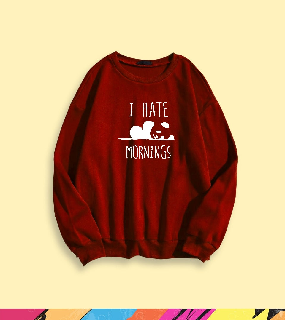 I HATE MORNING SWEATSHIRT - teehoodie.co