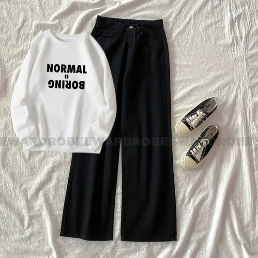 NORMAL IS BORING WHITE SWEATSHIRT WITH BLACK WIDE LEG JEANS